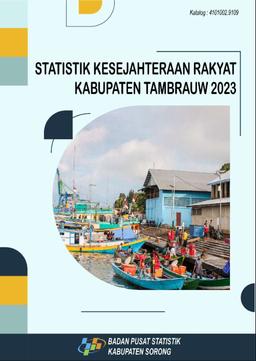 Statistik Kesejahteraan Rakyat Kabupaten Tambrauw 2023