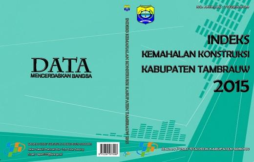 Indeks Kemahalan Konstruksi Kabupaten Tambrauw 2015